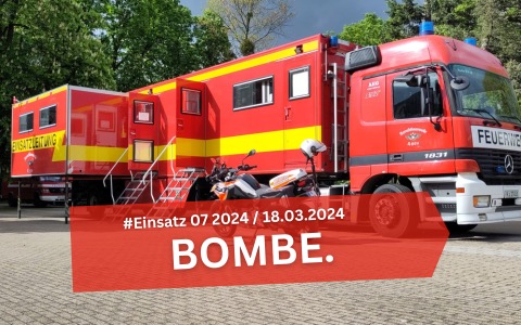 # Einsatz 07.2024 – BOMBE. Kampfmittel-Verdachtspunkt Riehl
